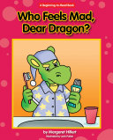 Read Pdf Who Feels Mad, Dear Dragon?