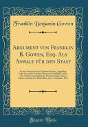 Argument von Franklin B. Gowen, Esq. Als Anwalt für den Staat