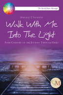 Read Pdf Walk With Me Into the Light