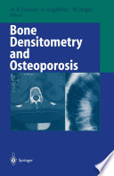 Bone Densitometry And Osteoporosis