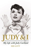 Judy & I: My Life with Judy Garland Book