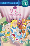 Alice in Wonderland (Disney Alice in Wonderland) Book