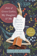 Read Pdf Anne of Green Gables, My Daughter, and Me