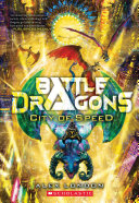 Read Pdf City of Speed (Battle Dragons #2)