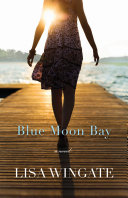 Read Pdf Blue Moon Bay (The Shores of Moses Lake Book #2)