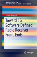 Toward 5G Software Defined Radio Receiver Front-Ends Book