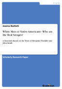 Read Pdf White Men or Native Americans - Who are the Real Savages?