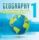 Read Pdf Geography 1 - Maps, Globes & Atlases | Maps for Kids - Latitudes, Longitudes & Tropics | 4th Grade Children's Science Education books