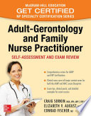 Adult Gerontology And Family Nurse Practitioner Self Assessment And Exam Review