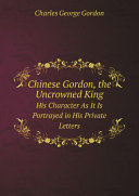 Read Pdf Chinese Gordon, the Uncrowned King