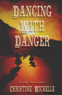 Dancing With Danger
