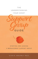 Read Pdf The Understanding Your Grief Support Group Guide