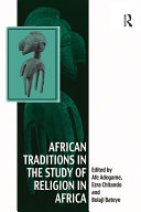 African Traditions in the Study of Religion in Africa pdf
