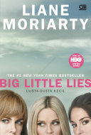 Read Pdf Dusta-Dusta Kecil (Big Little Lies) *Ket: Cetak Ulang Cover Film