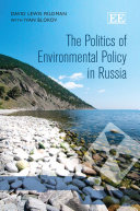 Read Pdf The Politics of Environmental Policy in Russia