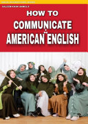 Read Pdf How to Communicate in American English