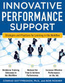 Innovative Performance Support: Strategies and Practices for Learning in the Workflow