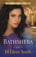 Read Pdf Bathsheba (The Wives of King David Book #3)