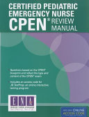 Certified Pediatric Emergency Nurse Cpen Review Manual