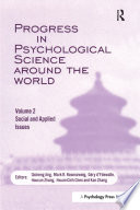 Progress In Psychological Science Around The World Volume 2 Social And Applied Issues
