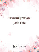 Read Pdf Transmigration: Jade Fate