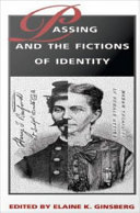 Read Pdf Passing and the Fictions of Identity