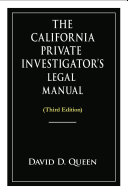 The California Private Investigator's Legal Manual (Third Edition) pdf