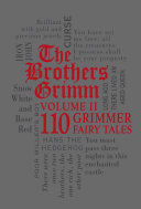 Read Pdf The Brothers Grimm Volume II: 110 Grimmer Fairy Tales