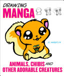 Read Pdf Drawing Manga Animals, Chibis, and Other Adorable Creatures