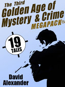 Read Pdf The Third Golden Age of Mystery and Crime MEGAPACK®: David Alexander