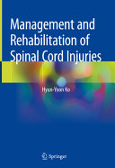 Management And Rehabilitation Of Spinal Cord Injuries