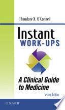 Instant Work ups  A Clinical Guide to Medicine E Book