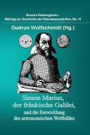 Simon Marius, der fränkische Galilei