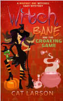 Read Pdf Witch Bane and The Croaking Game
