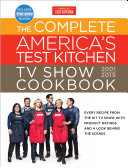 The Complete America's Test Kitchen TV Show Cookbook 2001 - 2019 Book