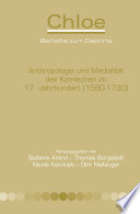 Anthropologie und Medialität des Komischen im 17. Jahrhundert (1580-1730)
