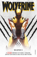 Read Pdf Marvel Classic Novels - Wolverine: Weapon X Omnibus