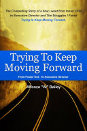 Trying to Keep Moving Forward