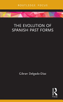 Read Pdf The Evolution of Spanish Past Forms
