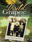 Read Pdf Wild Grapes: a Memoir