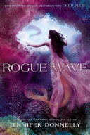 Read Pdf Waterfire Saga, Book Two: Rogue Wave