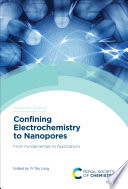 Confining Electrochemistry To Nanopores
