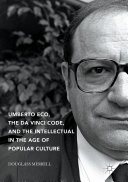 Read Pdf Umberto Eco, The Da Vinci Code, and the Intellectual in the Age of Popular Culture