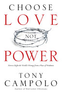 Read Pdf Choose Love Not Power