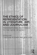 Read Pdf The Ethics of Representation in Literature, Art, and Journalism