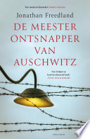 De Meesterontsnapper Van Auschwitz