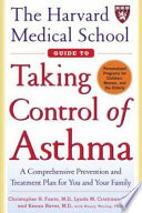 The Harvard Medical School Guide To Taking Control Of Asthma