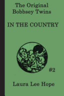 Read Pdf The Bobbsey Twins in the Country