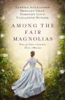 Read Pdf Among the Fair Magnolias