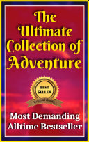 Read Pdf The Ultimate Collection of Adventure All Time Bestsellers